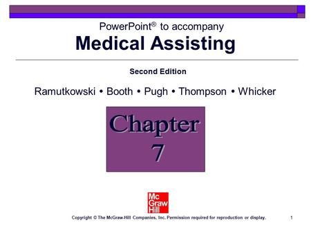 1 PowerPoint ® to accompany Second Edition Ramutkowski  Booth  Pugh  Thompson  Whicker Copyright © The McGraw-Hill Companies, Inc. Permission required.