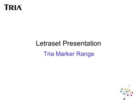 Letraset Presentation Tria Marker Range. 3 Integral Nibs The only marker to have this feature Giving multiple line widths from one marker Hard wearing,