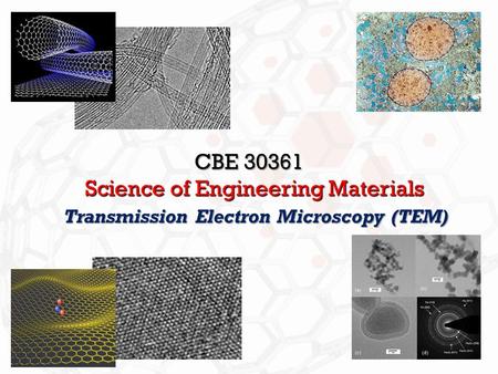 Transmission Electron Microscopy (TEM)