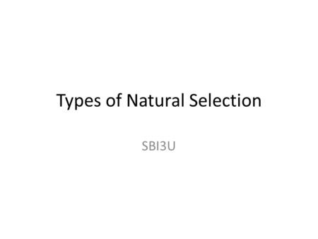 Types of Natural Selection