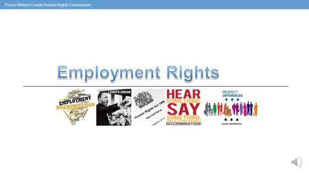 Prince William County Human Rights Commission Table of Contents 2 1. Introduction2. Civil Rights Act Title VII3. Bases of Discrimination4. How to File.