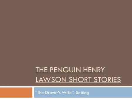 The Penguin Henry Lawson Short Stories