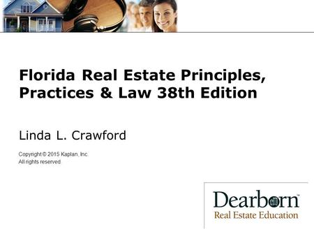 Florida Real Estate Principles, Practices & Law 38th Edition