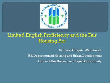 Limited English Proficiency and the Fair Housing Act