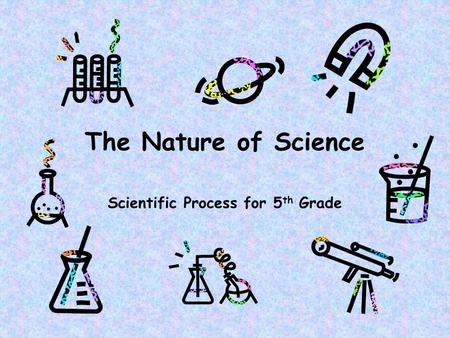 Scientific Process for 5th Grade