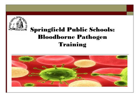 Bloodborne Pathogen Training