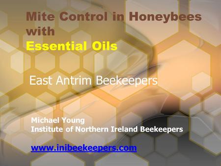 Mite Control in Honeybees with Essential Oils