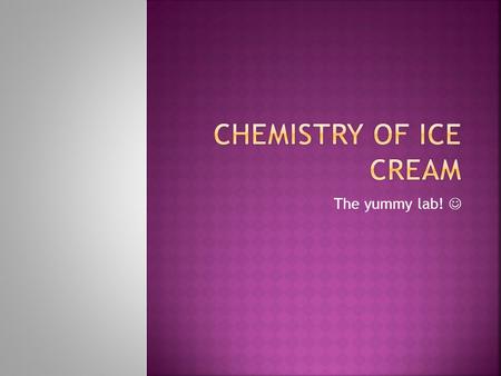 The yummy lab!.  1 cup Half and Half = _________ mL  ½ teaspoon vanilla = ________ mL  2 tablespoons sugar = ________ grams  4 cups of crushed ice.