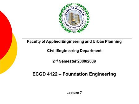 ECGD 4122 – Foundation Engineering