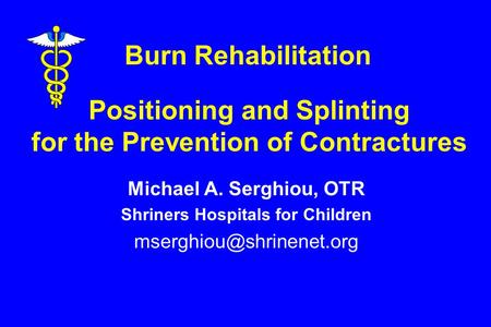 Positioning and Splinting for the Prevention of Contractures