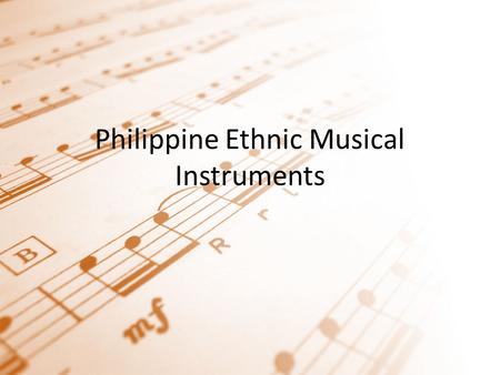 Philippine Ethnic Musical Instruments