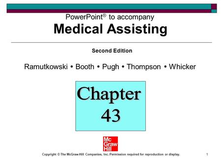 1 PowerPoint ® to accompany Second Edition Ramutkowski  Booth  Pugh  Thompson  Whicker Copyright © The McGraw-Hill Companies, Inc. Permission required.