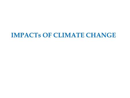 IMPACTs OF CLIMATE CHANGE. Senstivity of growth in Scots pine (left) and Norway spruce (right) in different parts of the Baltic Sea basin compiled from.