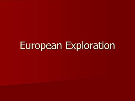 European Exploration.