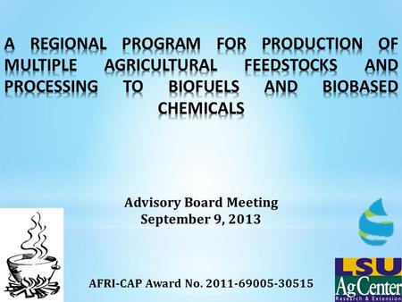 AFRI-CAP Award No. 2011-69005-30515 Advisory Board Meeting September 9, 2013.