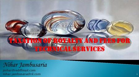 TAXATION OF ROYALTY AND FEES FOR TECHNICAL SERVICES