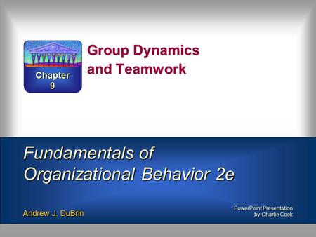 Group Dynamics and Teamwork