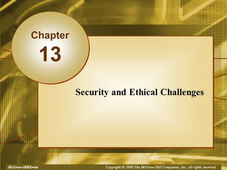 McGraw-Hill/Irwin Copyright © 2008, The McGraw-Hill Companies, Inc. All rights reserved.McGraw-Hill/Irwin Copyright © 2008 The McGraw-Hill Companies, Inc.