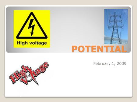 POTENTIAL February 1, 2009 This Week We complete Gauss’s Law We begin the topic of POTENTIAL – Chapter 25. Problem Session Wednesday Morning Examination.