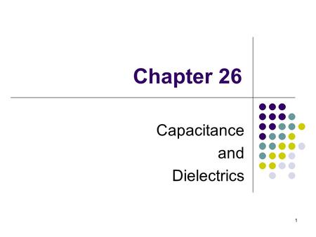 Capacitance and Dielectrics