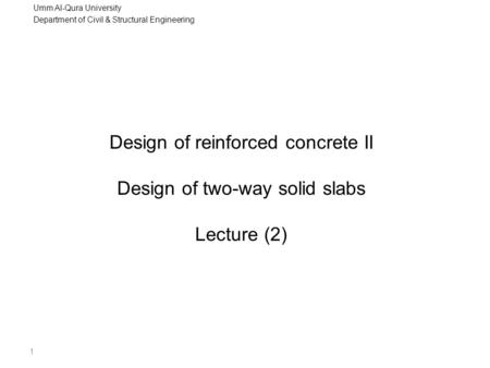 Umm Al-Qura University Department of Civil & Structural Engineering