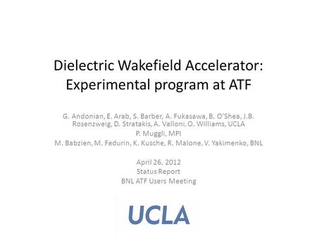 Dielectric Wakefield Accelerator: Experimental program at ATF