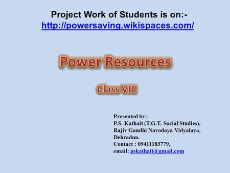 Project Work of Students is on:-