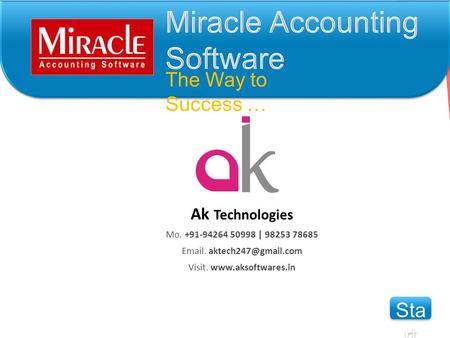 The Way to Success … Ak Technologies Mo. +91-94264 50998 | 98253 78685  . Visit.  Sta rt Sta rt.