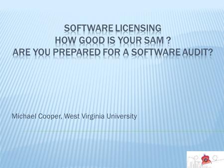 Michael Cooper, West Virginia University. West Virginia University Public, land-grant institution, founded in 1867. Located in Morgantown, West Virginia.