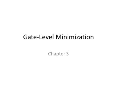 Gate-Level Minimization