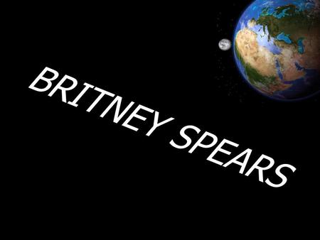 BRITNEY SPEARS.