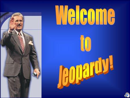 Welcome to Jeopardy!.