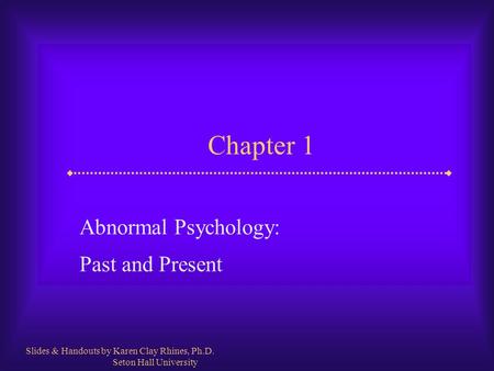 Abnormal Psychology: Past and Present