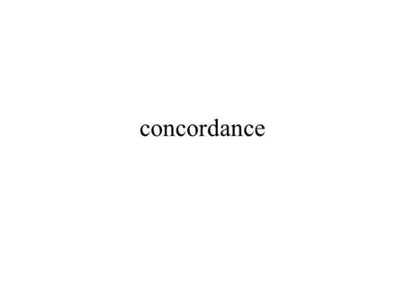 Concordance. A library historically indexed its collection in a very space- and time-consuming manner. The index consisted of a physical card catalogue.