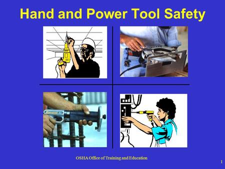 Hand and Power Tool Safety