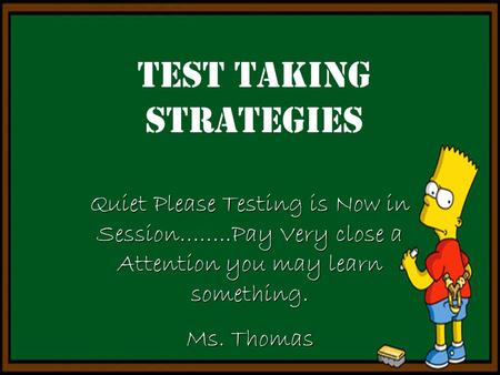 Test Taking Strategies