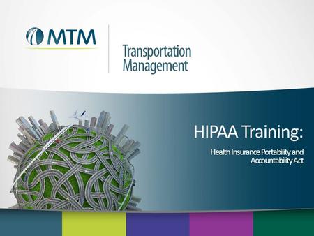 HIPAA Training: Health Insurance Portability and Accountability Act.