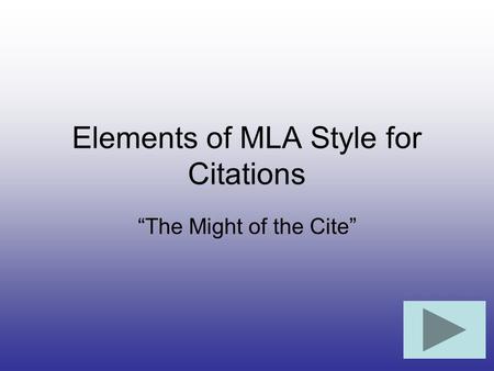 Elements of MLA Style for Citations