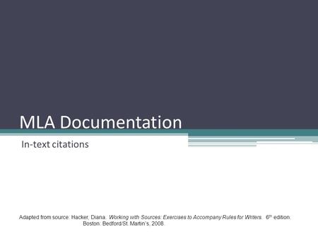 MLA Documentation In-text citations