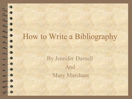 How to Write a Bibliography