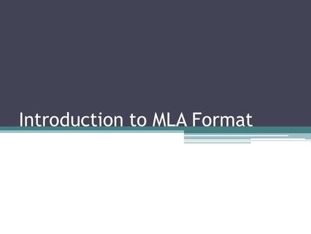 Introduction to MLA Format