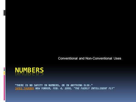 Conventional and Non-Conventional Uses. To Spell or Not to Spell  Spell out  MLA: If number is expressed in one or two words  twenty, twenty-five,