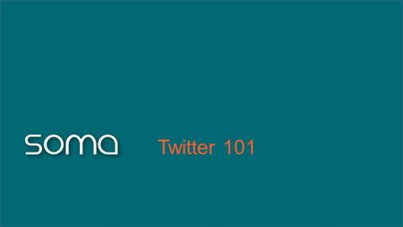 Twitter 101. Corporate Equity Twitter Training: April 2012 500 million users; 1 million more per day − U.S. #1 with over 100 million; − Brazil #2 with.