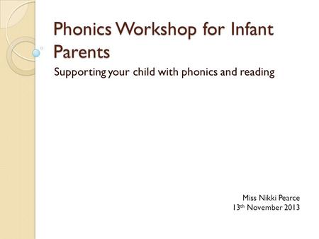 Phonics Workshop for Infant Parents