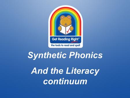 Synthetic Phonics And the Literacy continuum. Introducing… Jodi Warner AP ES1 Janette Hooper- classroom teacher/ I.T. extraordinaire Tracey Currell –