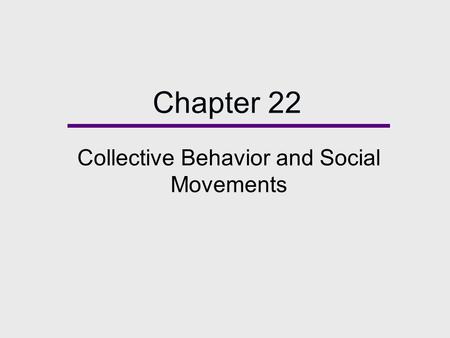 Collective Behavior and Social Movements