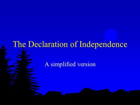 The Declaration of Independence