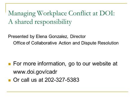 Managing Workplace Conflict at DOI: A shared responsibility