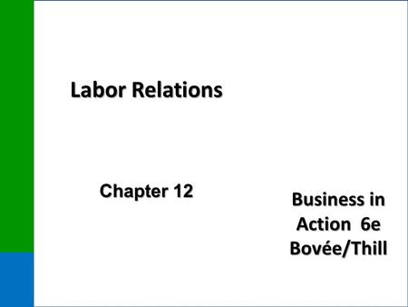 Labor Relations Chapter 12.