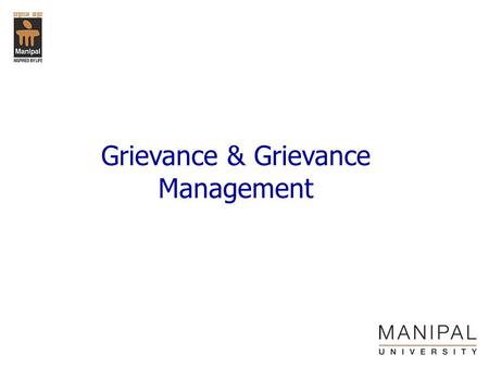 Grievance & Grievance Management